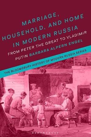 Seller image for Marriage, Household, and Home in Modern Russia (Paperback) for sale by AussieBookSeller