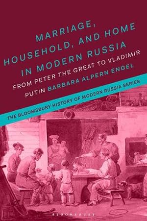 Seller image for Marriage, Household, and Home in Modern Russia (Paperback) for sale by Grand Eagle Retail