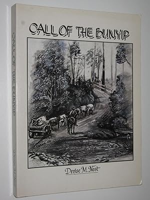 Call of the Bunyip : History of Bunyip, Iona & Tonimbuk 1847-1990