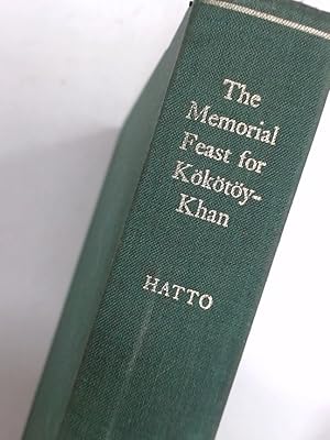 Seller image for The Memorial Feast for Kokotoy-Khan: A Kirghiz Epic Poem. for sale by Plurabelle Books Ltd