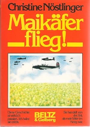 Seller image for Maikfer flieg! : Mein Vater, d. Kriegsende, Cohn u. ich ; Roman. for sale by Antiquariat Buchhandel Daniel Viertel