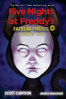 Seller image for Friendly Face: An Afk Book (Five Nights at Freddy's: Fazbear Frights #10), 10 (Paperback or Softback) for sale by BargainBookStores