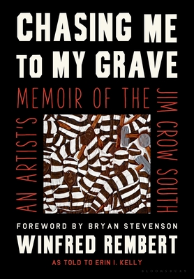 Seller image for Chasing Me to My Grave: An Artist's Memoir of the Jim Crow South (Hardback or Cased Book) for sale by BargainBookStores