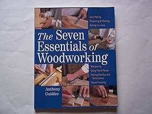 Bild des Verkufers fr The Seven Essentials of Woodworking zum Verkauf von Carmarthenshire Rare Books