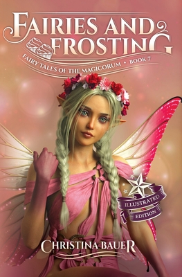 Imagen del vendedor de Fairies and Frosting Enhanced (Paperback or Softback) a la venta por BargainBookStores