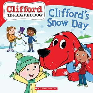 Seller image for Clifford's Snow Day (Clifford the Big Red Dog Storybook) (Paperback or Softback) for sale by BargainBookStores