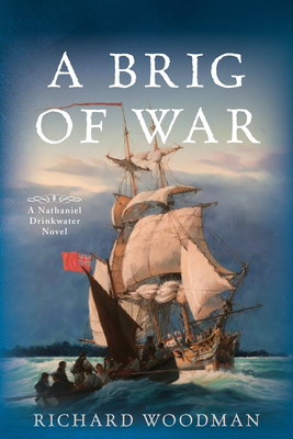 Seller image for A Brig of War: #3 a Nathaniel Drinkwater Novel (Paperback or Softback) for sale by BargainBookStores