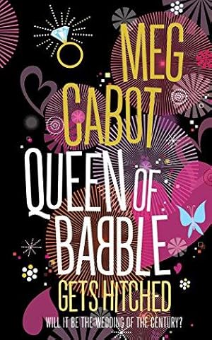 Bild des Verkufers fr Queen of Babble Gets Hitched zum Verkauf von WeBuyBooks