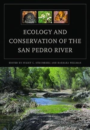 Image du vendeur pour Ecology and Conservation of the San Pedro River mis en vente par GreatBookPricesUK
