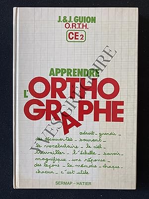 Image du vendeur pour APPRENDRE L'ORTHOGRAPHE-CE2 mis en vente par Yves Grgoire