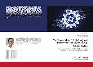 Bild des Verkufers fr Mechanical and Tribological behaviour of LM24/B4Cp Composites zum Verkauf von moluna