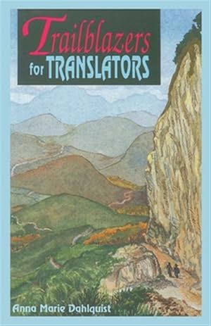 Immagine del venditore per Trailblazers for Translators : The Chichicastenango Twelve venduto da GreatBookPrices