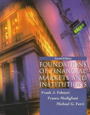 Immagine del venditore per Foundations of Financial Markets and Institutions venduto da WeBuyBooks