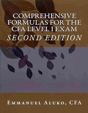 Image du vendeur pour Comprehensive Formulas for the CFA Level I Exam mis en vente par GreatBookPricesUK