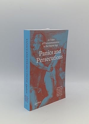 Seller image for PANICS AND PERSECUTIONS 20 Tales of Excommunication in the Digital Age for sale by Rothwell & Dunworth (ABA, ILAB)