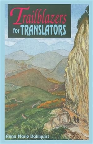 Imagen del vendedor de Trailblazers for Translators : The Chichicastenango Twelve a la venta por GreatBookPricesUK
