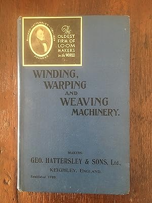 Winding, Warping and Weaving Machinery