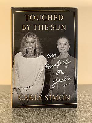 Imagen del vendedor de Touched by the Sun: My Friendship with Jackie [FIRST EDITION, FIRST PRINTING] a la venta por Vero Beach Books