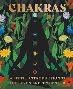 Seller image for Chakras : A Little Introduction to the Seven Energy Centers for sale by GreatBookPricesUK