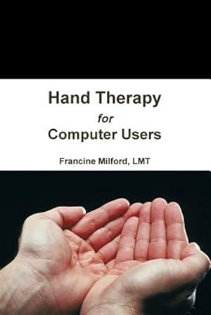 Seller image for Hand Therapy for Computer Users for sale by GreatBookPrices