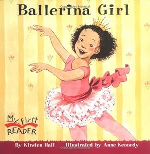 Seller image for Ballerina Girl (My First Reader (Paperback)) for sale by WeBuyBooks