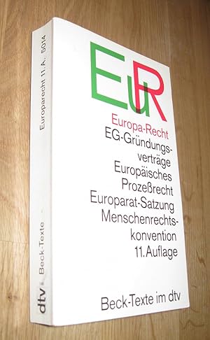 Bild des Verkufers fr Europa-Recht - 11. Auflage zum Verkauf von Dipl.-Inform. Gerd Suelmann