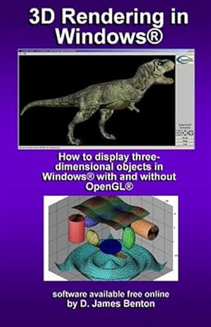 Immagine del venditore per 3D Rendering in Windows: How to display three-dimensional objects in Windows with and without OpenGL. venduto da GreatBookPrices