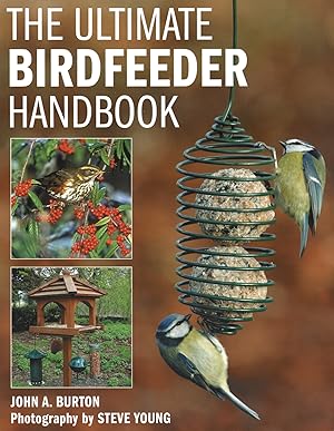 The Ultimate Bird Feeder Handbook :