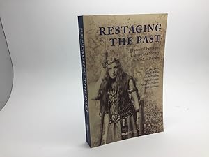 Seller image for RESTAGING THE PAST: HISTORICAL PAGEANTS, CULTURE AND SOCIETY IN MODERN BRITAIN for sale by Any Amount of Books