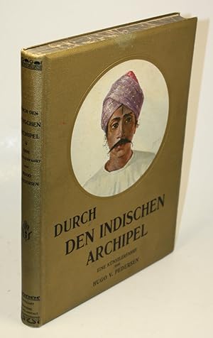 Bild des Verkufers fr Durch den Indischen Archipel. Eine Knstlerfahrt. zum Verkauf von Antiquariat Gallus / Dr. P. Adelsberger