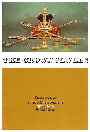The Crown Jewels At The Tower Of London : Official Guide :