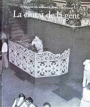Seller image for La Ciutat de la Gent for sale by Ken Jackson