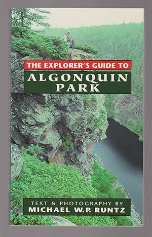 Image du vendeur pour The Explorer's Guide to Algonquin Park mis en vente par Riverwash Books (IOBA)