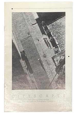 Bild des Verkufers fr Cityscapes: 20th Century Urban Images from the Hallmark Photographic Collection zum Verkauf von Jeff Hirsch Books, ABAA