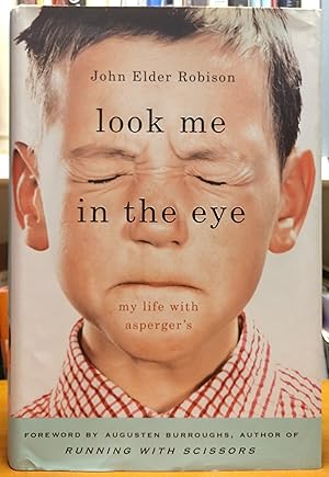 Imagen del vendedor de Look Me in the Eye: My Life with Asperger's a la venta por Grey Matter Books