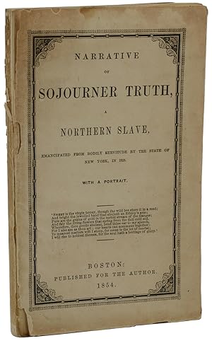 Immagine del venditore per Narrative of Sojourner Truth, A Northern Slave, Emancipated from Bodily Servitude by the State of New York in 1828 venduto da Burnside Rare Books, ABAA