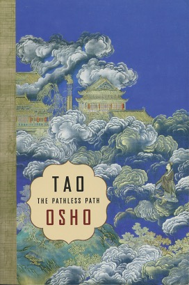 Seller image for Tao: The Pathless Path for sale by Kenneth A. Himber