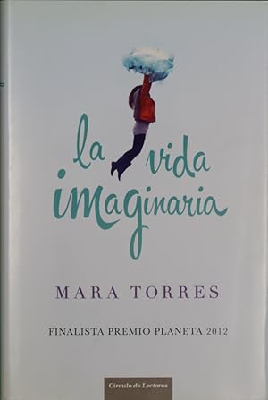 Seller image for La vida imaginaria for sale by Librera Alonso Quijano