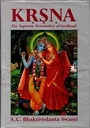 KRSNA: VOLUME ONE: The Supreme Personality of Godhead (A Summary Study of the Tenth Canto of Srim...