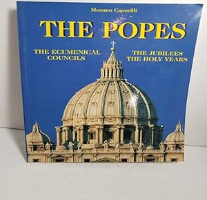 Image du vendeur pour The Popes: the Ecumenical Councils, the Jubilees; the Holy Years English Text mis en vente par Hammonds Antiques & Books