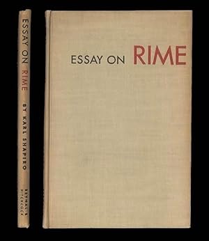 Imagen del vendedor de Essay on Rime by Karl Shapiro Third Printing, Published by Reynal & Hitchcock in 1945. Prosody & Poetics Book, Hardcover Format. OP a la venta por Brothertown Books