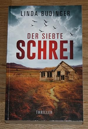 Der siebte Schrei. Thriller.