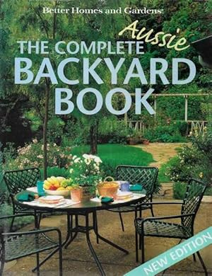 The Complete Aussie Backyard Book