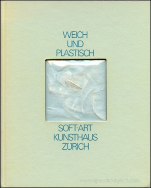 Seller image for Weich und Plastisch : Soft-Art (German) for sale by Antiquariat UEBUE