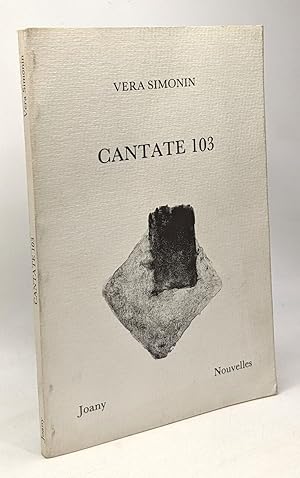 Image du vendeur pour Cantate 103 : et autres nouvelles mis en vente par crealivres