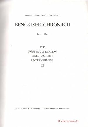 Imagen del vendedor de Benckiser-Chronik II. 1933-1973. Die Fnfte Generation eines Familienunternehmens. a la venta por Antiquariat Hohmann