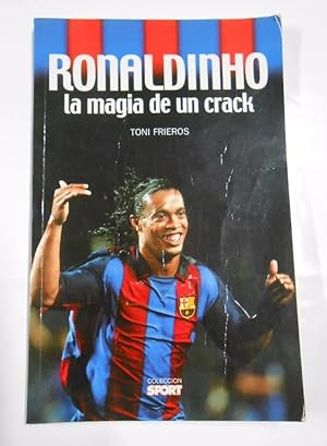 Imagen del vendedor de RONALDINHO. LA MAGIA DE UN CRACK. COLECCION SPORT. a la venta por TraperaDeKlaus