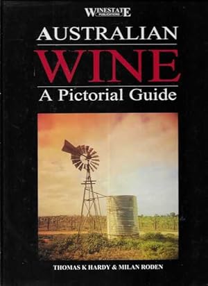 Immagine del venditore per Australian Wine: A Pictorial Guide venduto da Leura Books