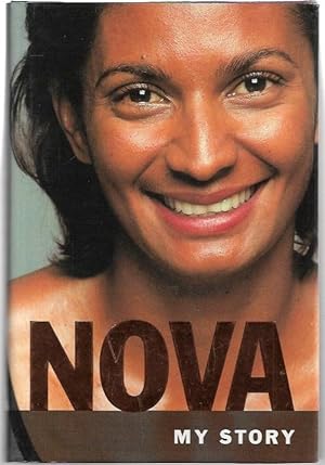 Immagine del venditore per Nova - My Story. The Autobiography of Nova Peris. venduto da City Basement Books