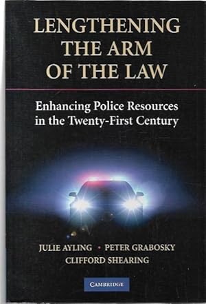 Seller image for Lengthening the Arm of the Law: Enhancing Police Resources in the Twenty-First Century. for sale by City Basement Books